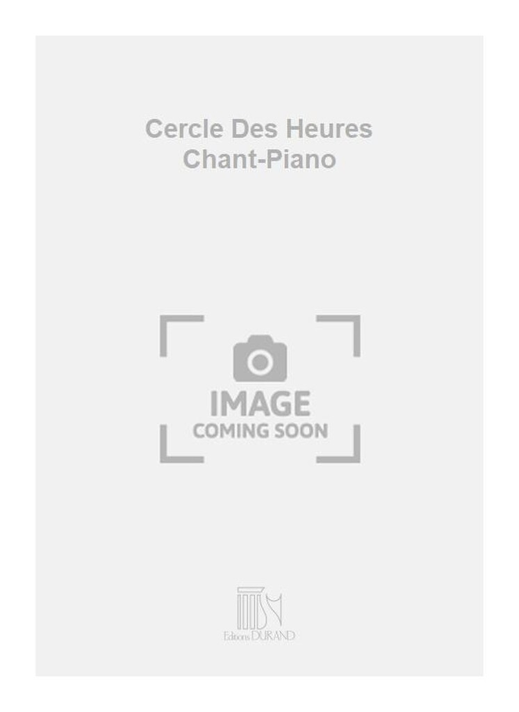 Cercle Des Heures Chant-Piano
